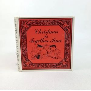 1964 CHRISTMAS IS TOGETHER TIME 1st EDITION Charles M. Schulz Hardcover Book